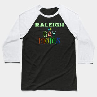 lgbt pride Raleigh Baseball T-Shirt